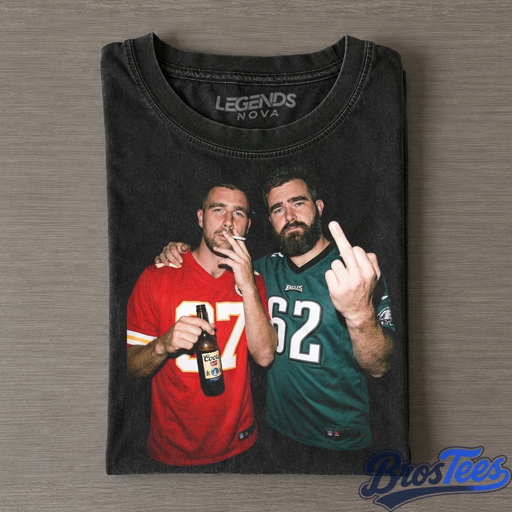 Kansas City Chiefs Travis Kelce & Philadelphia Eagles Jason Kelce Drinking & Middle Finger T-Shirt
