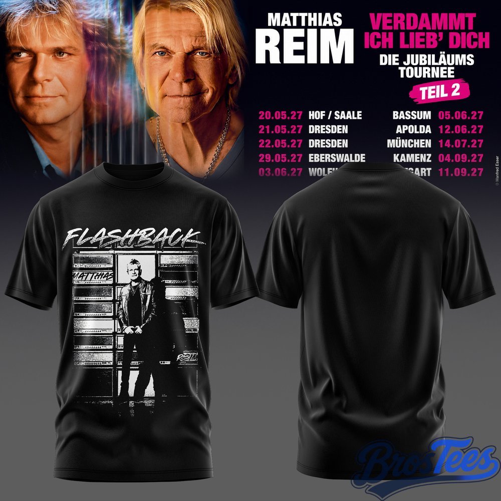 Matthias Reim Die Jubilaeums Tournee 2027 T-Shirt 2D - BrosTees