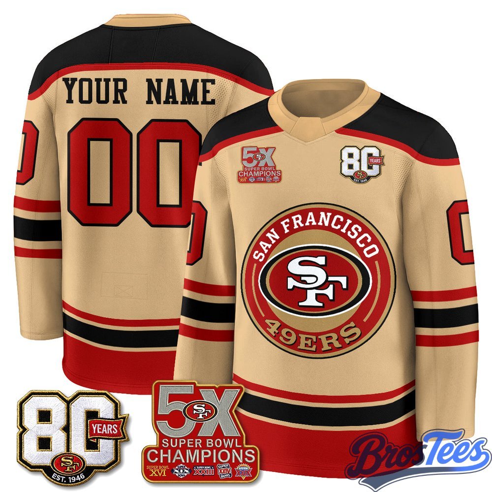 San Francisco 49ers 4X Champs Custom Hockey Jersey - BrosTees