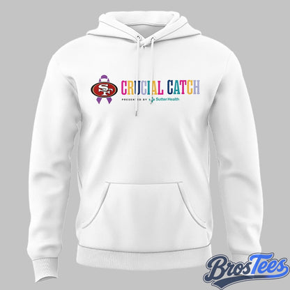 2026 San Francisco 49ers Crucial Catch Special Hoodie