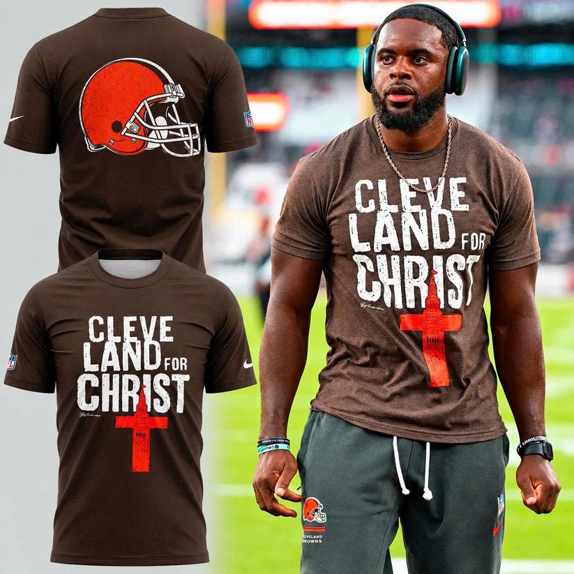 Cleveland Browns Cleveland Land for Christ T-Shirt