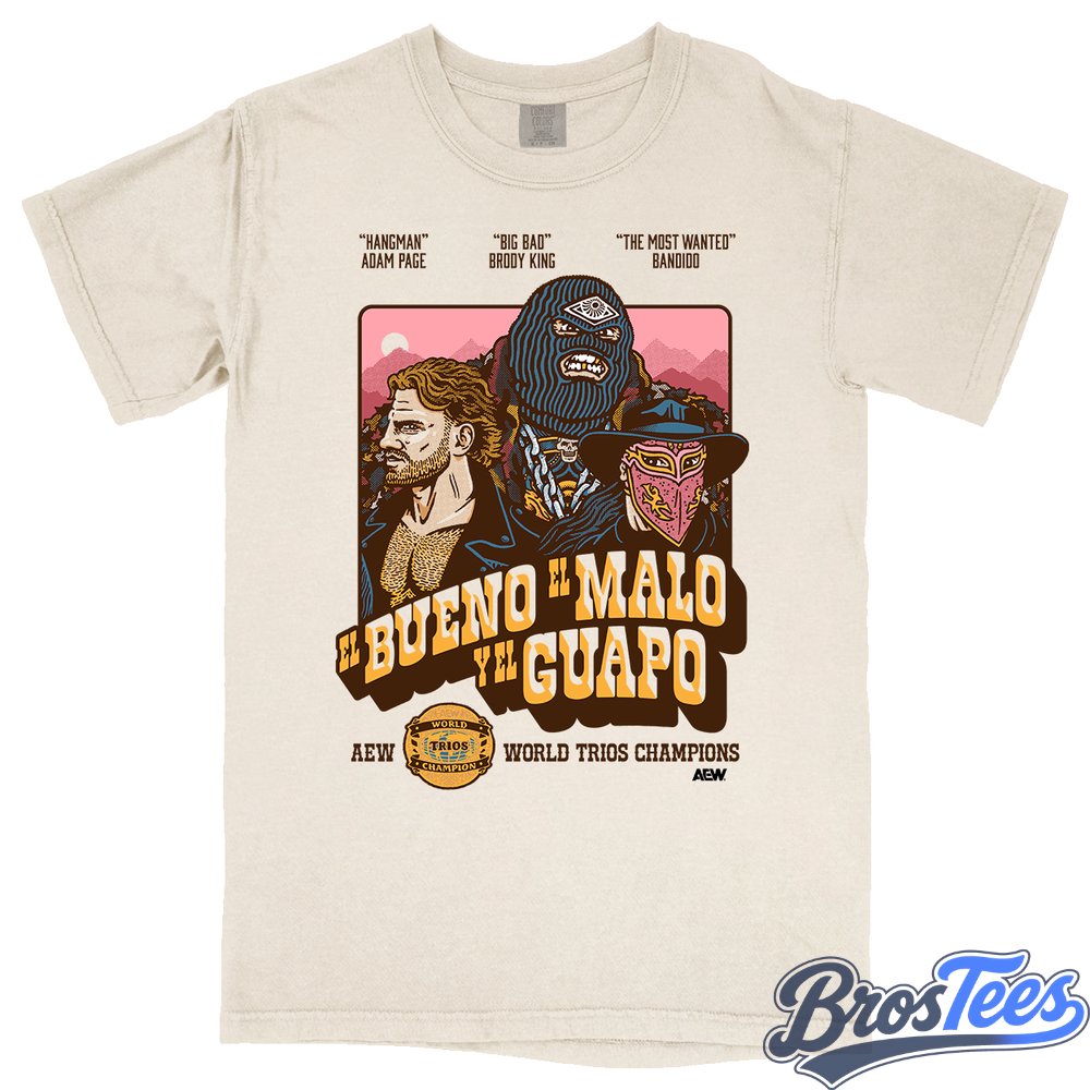 Hangman Adam Page & Brodido - El Bueno El Malo y El Guapo Comfort Colors Soft Heavyweight T-Shirt