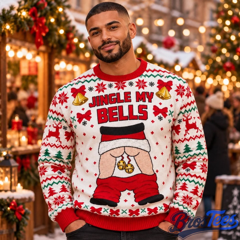Jingle My Bells Funny Naughty Butt Ugly Christmas Sweater
