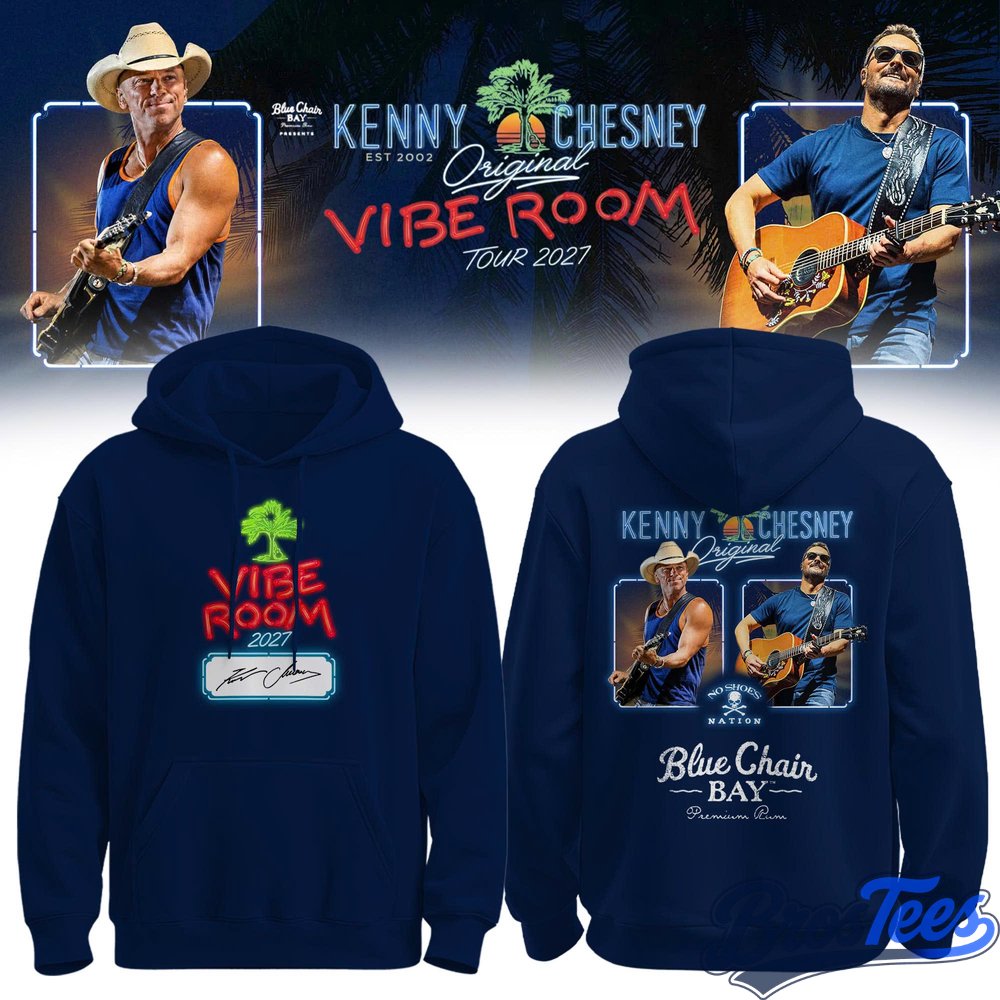 Kenny Chesney The Original Vibe Room Tour 2027 Limited Edition Hoodie