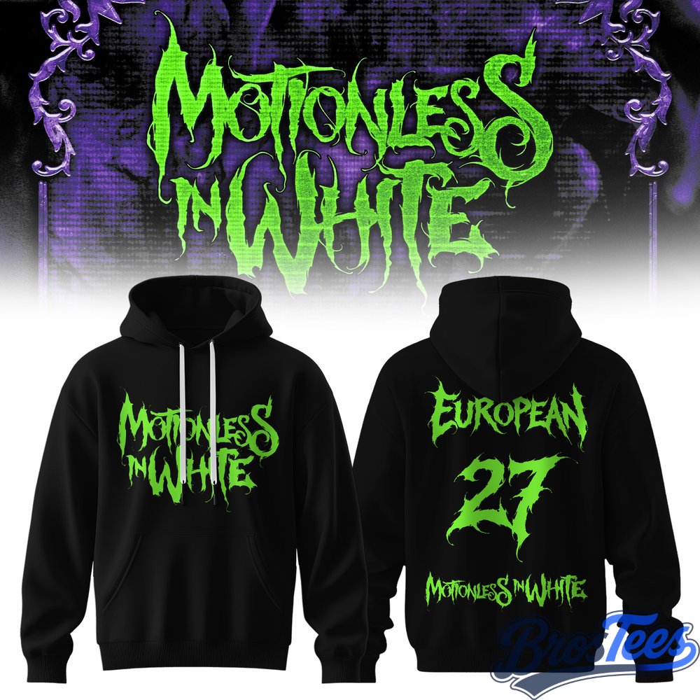 Motionless In White - European Headlining Date 2027 Hoodie