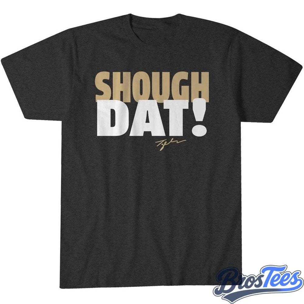 New Orleans Saints Tyler Shough Dat Graphic T-Shirt