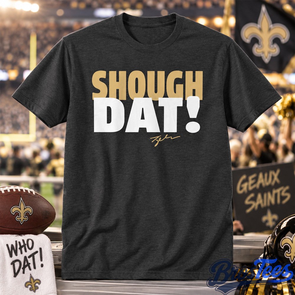 New Orleans Saints Tyler Shough Dat Graphic T-Shirt