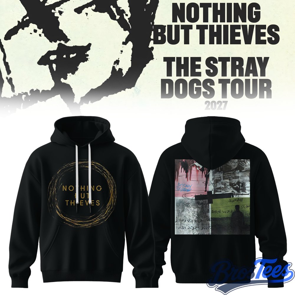 Nothing but Thieves Stray Dogs Broken Frequency Tour 2026 Special Hoodie
