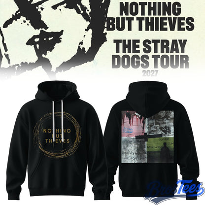 Nothing but Thieves Stray Dogs Broken Frequency Tour 2026 Special Hoodie