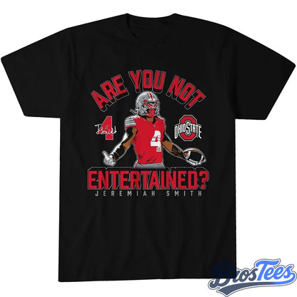Ohio State Buckeyes Football Jeremiah Smith Are You Not Entertained Graphic Shirt