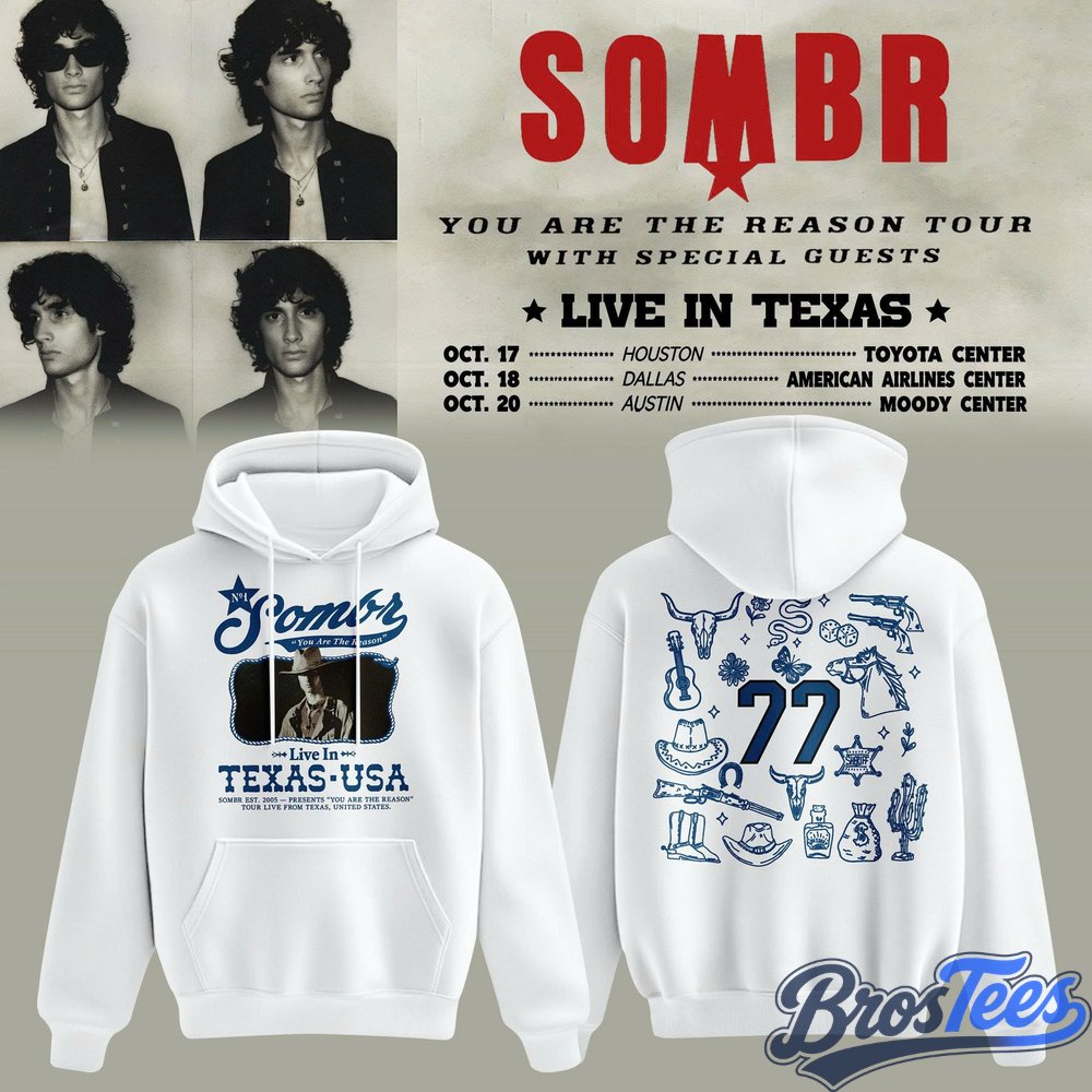 Sombr - You Are The Reason Tour Live in Texas Hoodie