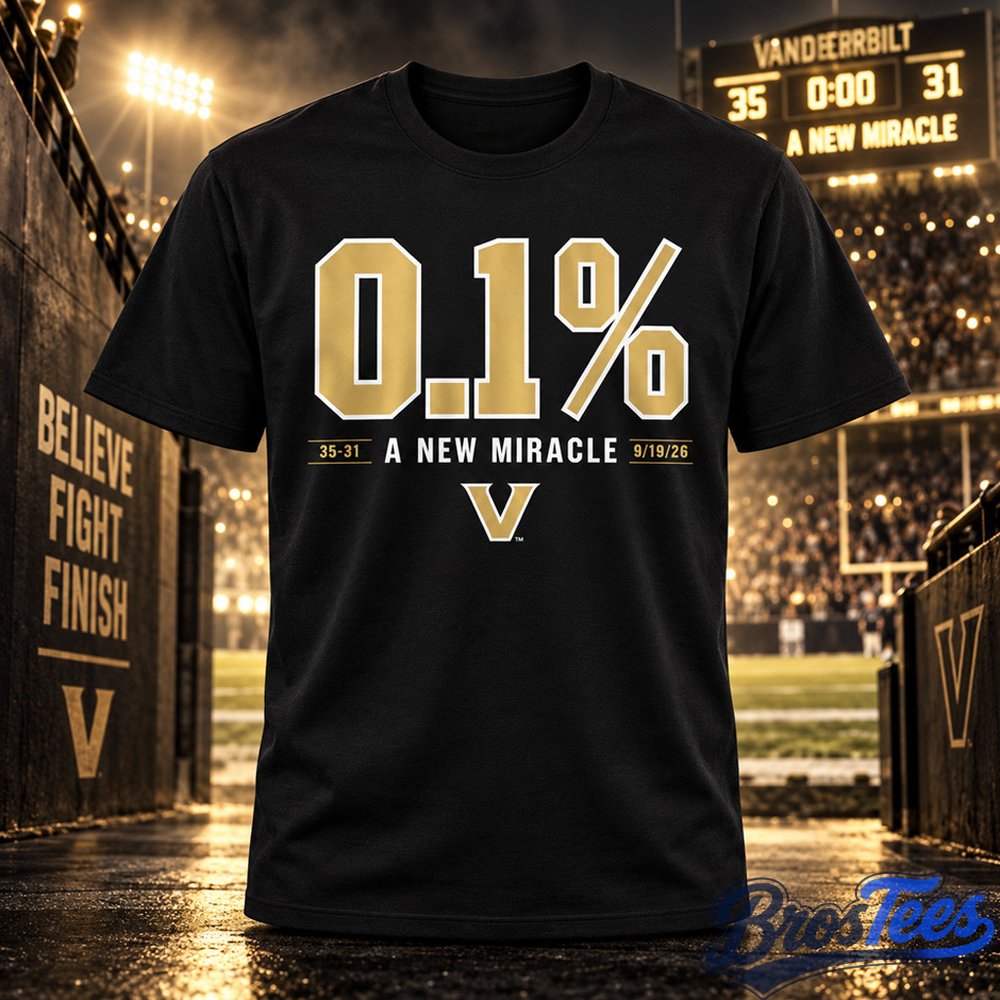 Vanderbilt Commodores The 0.1% Chance Miracle Graphic Shirt